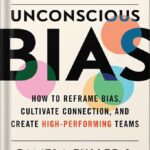 خرید و دانلود نسخه کامل کتاب The Leader’s Guide to Unconscious Bias: How To Reframe Bias, Cultivate Connection, and Create High-Performing Teams by Pamela Fuller