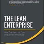 خرید و دانلود نسخه کامل کتاب The Lean Enterprise: How Corporations Can Innovate Like Startups – Orginal Pdf