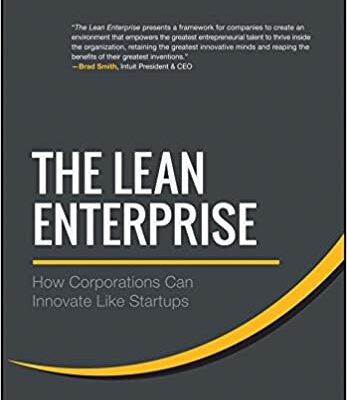 خرید و دانلود نسخه کامل کتاب The Lean Enterprise: How Corporations Can Innovate Like Startups – Orginal Pdf