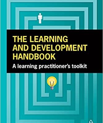 خرید و دانلود نسخه کامل کتاب The Learning and Development Handbook: A Learning Practitioner’s Toolkit – + Pdf