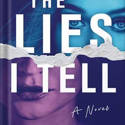خرید و دانلود نسخه کامل کتاب The Lies I Tell: A Novel by Julie Clark