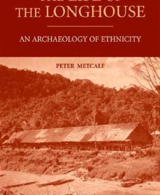 خرید و دانلود نسخه کامل کتاب The Life of the Longhouse: An Archaeology of Ethnicity