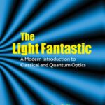 خرید و دانلود نسخه کامل کتاب The light fantastic: a modern introduction to classical and quantum optics