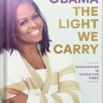 خرید و دانلود نسخه کامل کتاب The Light We Carry: Overcoming in Uncertain Times by Michelle Obama