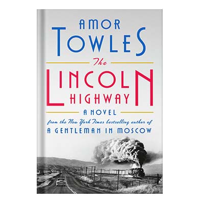 خرید و دانلود نسخه کامل کتاب The Lincoln Highway by Amor Towles_68c047af18ed0.jpeg خرید و دانلود نسخه کامل کتاب The Lincoln Highway by Amor Towles