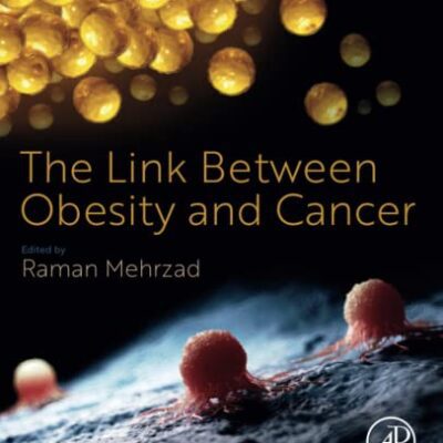 خرید و دانلود نسخه کامل کتاب The Link Between Obesity and Cancer
