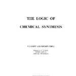 خرید و دانلود نسخه کامل کتاب The Logic of Chemical Synthesis