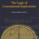 خرید و دانلود نسخه کامل کتاب The Logic of Conventional Implicatures (Oxford Studies in Theoretical Linguistics)
