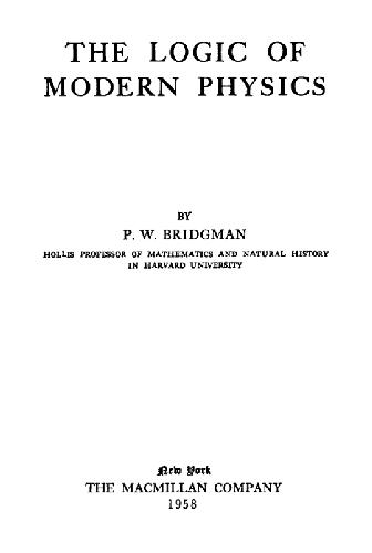 خرید و دانلود نسخه کامل کتاب The Logic of Modern Physics_68bdb6f0ca5a3.jpeg خرید و دانلود نسخه کامل کتاب The Logic of Modern Physics