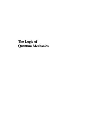 خرید و دانلود نسخه کامل کتاب The Logic of Quantum Mechanics