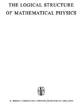 خرید و دانلود نسخه کامل کتاب The logical structure of mathematical physics