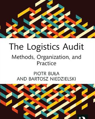 خرید و دانلود نسخه کامل کتاب The Logistics Audit: Methods, Organization, and Practice
