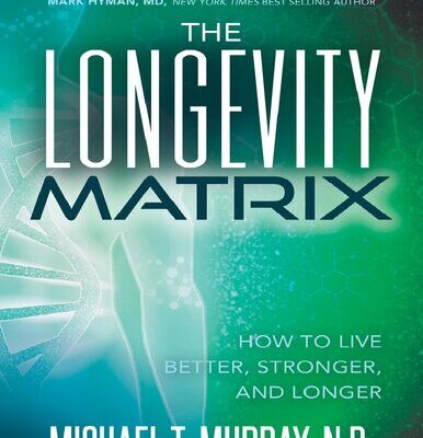 خرید و دانلود نسخه کامل کتاب The Longevity Matrix: How to Live Better, Stronger, and Longer