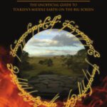 خرید و دانلود نسخه کامل کتاب The Lord of the Films: The Unofficial Guide to Tolkien’s Middle-Earth on the Big Screen