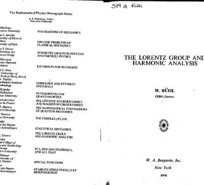 خرید و دانلود نسخه کامل کتاب The Lorentz group and harmonic analysis (The Mathematical physics monograph series)