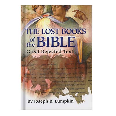 خرید و دانلود نسخه کامل کتاب The Lost Books of the Bible The Great Rejected Texts by Joseph Lumpkin_68c03723a167c.jpeg خرید و دانلود نسخه کامل کتاب The Lost Books of the Bible The Great Rejected Texts by Joseph Lumpkin