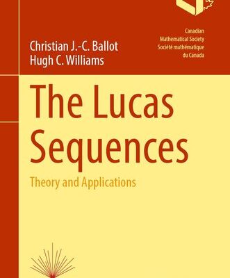 خرید و دانلود نسخه کامل کتاب The Lucas Sequences : Theory and Applications