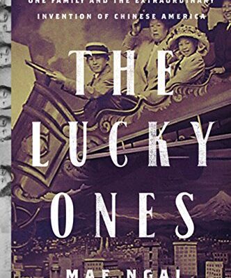 خرید و دانلود نسخه کامل کتاب The Lucky Ones: One Family and the Extraordinary Invention of Chinese America