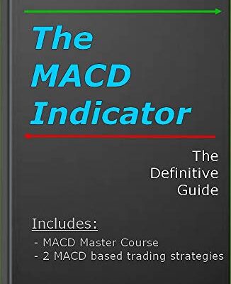 خرید و دانلود نسخه کامل کتاب The MACD Indicator: The Definitive Guide [2019] –  +  pdf