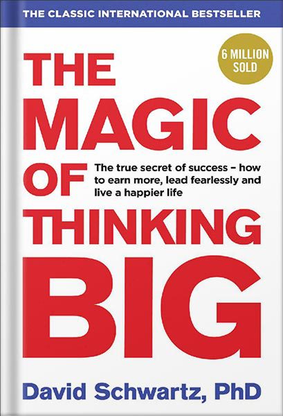 خرید و دانلود نسخه کامل کتاب The Magic of Thinking Big by David Joseph Schwartz_68bf353ba4083.jpeg خرید و دانلود نسخه کامل کتاب The Magic of Thinking Big by David Joseph Schwartz