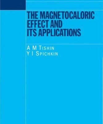 خرید و دانلود نسخه کامل کتاب The magnetocaloric effect and its applications