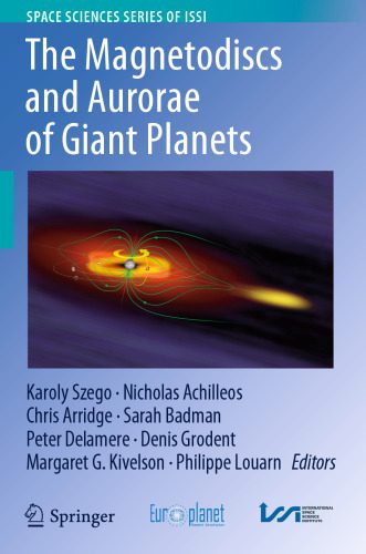 خرید و دانلود نسخه کامل کتاب The Magnetodiscs and Aurorae of Giant Planets_68bcbb7b3c601.jpeg خرید و دانلود نسخه کامل کتاب The Magnetodiscs and Aurorae of Giant Planets