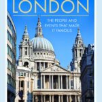 خرید و دانلود نسخه کامل کتاب The Making of London: The People and Events That Made it Famous