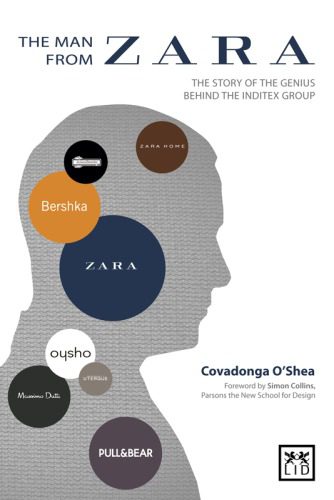 خرید و دانلود نسخه کامل کتاب The Man from Zara. The story of the genius behind the Inditex group_68c58d1d9f82d.jpeg خرید و دانلود نسخه کامل کتاب The Man from Zara. The story of the genius behind the Inditex group