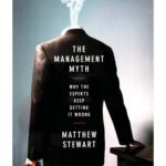 خرید و دانلود نسخه کامل کتاب The Management Myth: Why the Experts Keep Getting it Wrong