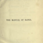 خرید و دانلود نسخه کامل کتاب The Manual of Dates: A Dictionary of Reference to the Most Important Events in the History of Mankind to be found in Authentic Records