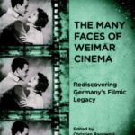 خرید و دانلود نسخه کامل کتاب The Many Faces of Weimar Cinema: Rediscovering Germany’s Filmic Legacy (Screen Cultures: German Film and the Visual)