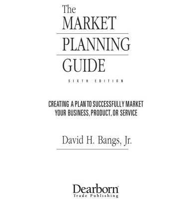 خرید و دانلود نسخه کامل کتاب The market planning guide: creating a plan to  successfully market your business, product, or service