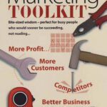 خرید و دانلود نسخه کامل کتاب The Marketing Toolkit: Bite-sized Wisdom, Perfect for Busy People Who Would Sooner Be Succeeding, Not Reading
