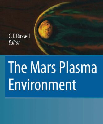 خرید و دانلود نسخه کامل کتاب The Mars Plasma Environment