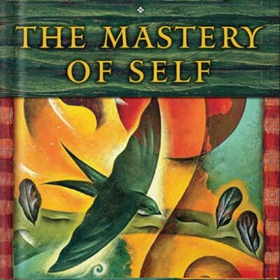 خرید و دانلود نسخه کامل کتاب The Mastery of Self: A Toltec Guide to Personal Freedom by don Miguel Ruiz Jr