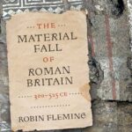 خرید و دانلود نسخه کامل کتاب The Material Fall of Roman Britain, 300-525 CE