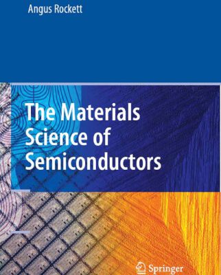 خرید و دانلود نسخه کامل کتاب The Materials Science of Semiconductors