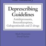 خرید و دانلود نسخه کامل کتاب The Maudsley Deprescribing Guidelines: Antidepressants, Benzodiazepines, Gabapentinoids and Z-drugs – Orginal Pdf