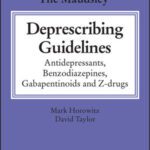 خرید و دانلود نسخه کامل کتاب The Maudsley Deprescribing Guidelines in Psychiatry: Antidepressants, Benzodiazepines, Gabapentinoids and Z-drugs /