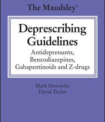 خرید و دانلود نسخه کامل کتاب The Maudsley Deprescribing Guidelines (The Maudsley Prescribing Guidelines Series)