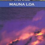 خرید و دانلود نسخه کامل کتاب The Mauna Loa: The Largest Volcano in the United States (Natural Wonders)