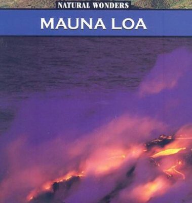 خرید و دانلود نسخه کامل کتاب The Mauna Loa: The Largest Volcano in the United States (Natural Wonders)