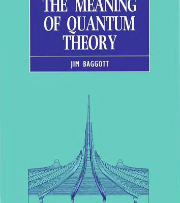 خرید و دانلود نسخه کامل کتاب The Meaning of Quantum Theory: A Guide for Students of Chemistry and Physics (Oxford Science Publications)