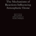 خرید و دانلود نسخه کامل کتاب The Mechanisms of Reactions Influencing Atmospheric Ozone