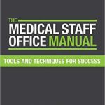 خرید و دانلود نسخه کامل کتاب The Medical Staff Office Manual: Tools and Techniques for Success Lslf Edition