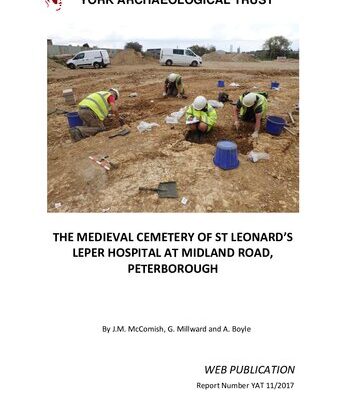 خرید و دانلود نسخه کامل کتاب The Medieval Cemetery of St Leonard’s Leper Hospital at Midland Road, Peterborough