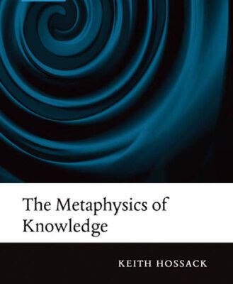 خرید و دانلود نسخه کامل کتاب The Metaphysics of Knowledge