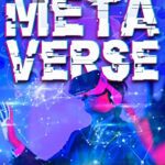 خرید و دانلود نسخه کامل کتاب The Metaverse: What you need to know about the Metaverse, Virtual Reality, Augmented Reality and Extended Reality  –  +  PDF