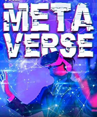 خرید و دانلود نسخه کامل کتاب The Metaverse: What you need to know about the Metaverse, Virtual Reality, Augmented Reality and Extended Reality  –  +  PDF