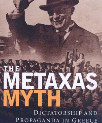 خرید و دانلود نسخه کامل کتاب The Metaxas Myth: Dictatorship and Propaganda in Greece (International Library of War Studies)